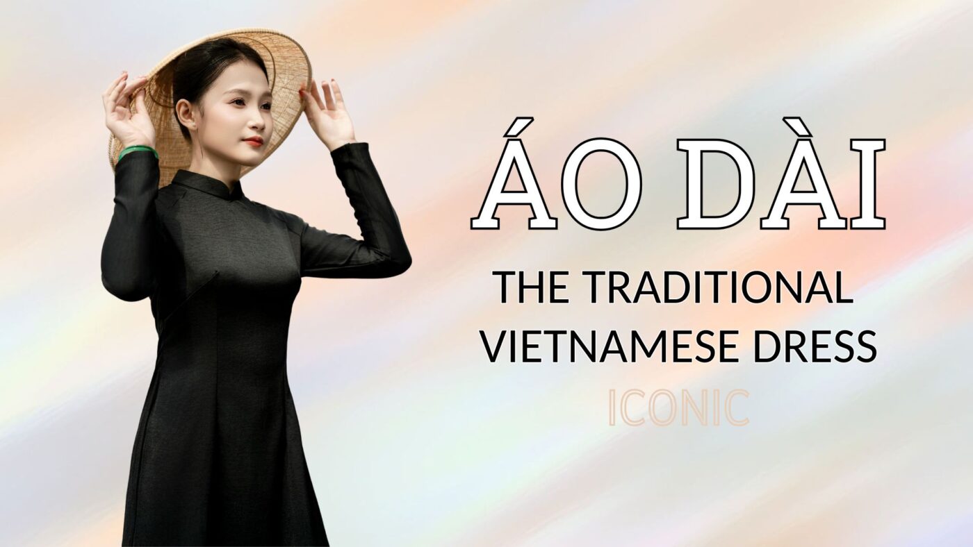 ao dai - the traditional vietnamese dress iconic